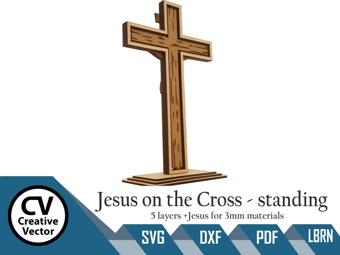 Jesus on the Cross standing 5 Layers