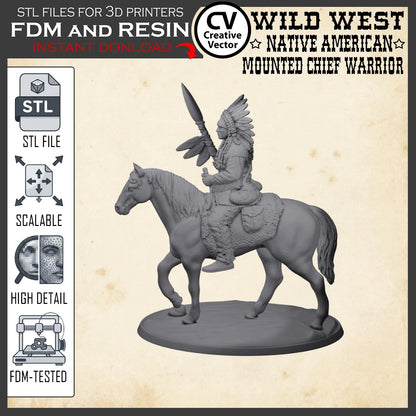 Wild West NATIVE AMERICAN MOUNTED CHIEF WARRIOR STL File for 3D Print Miniature
