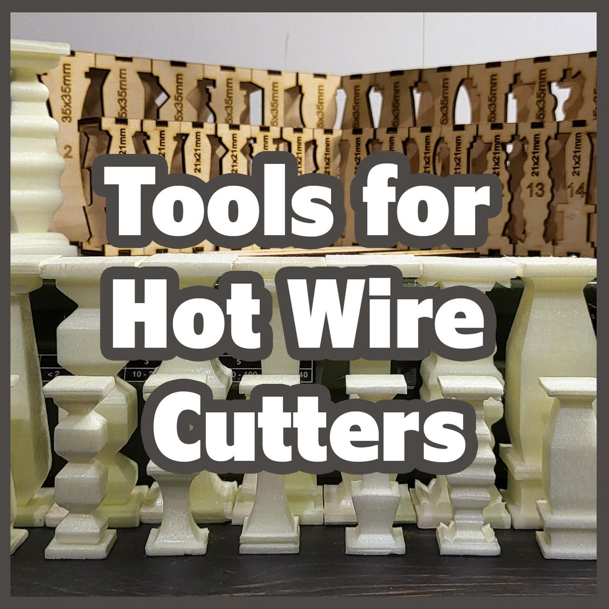 Tools for Hot Wire Collection
